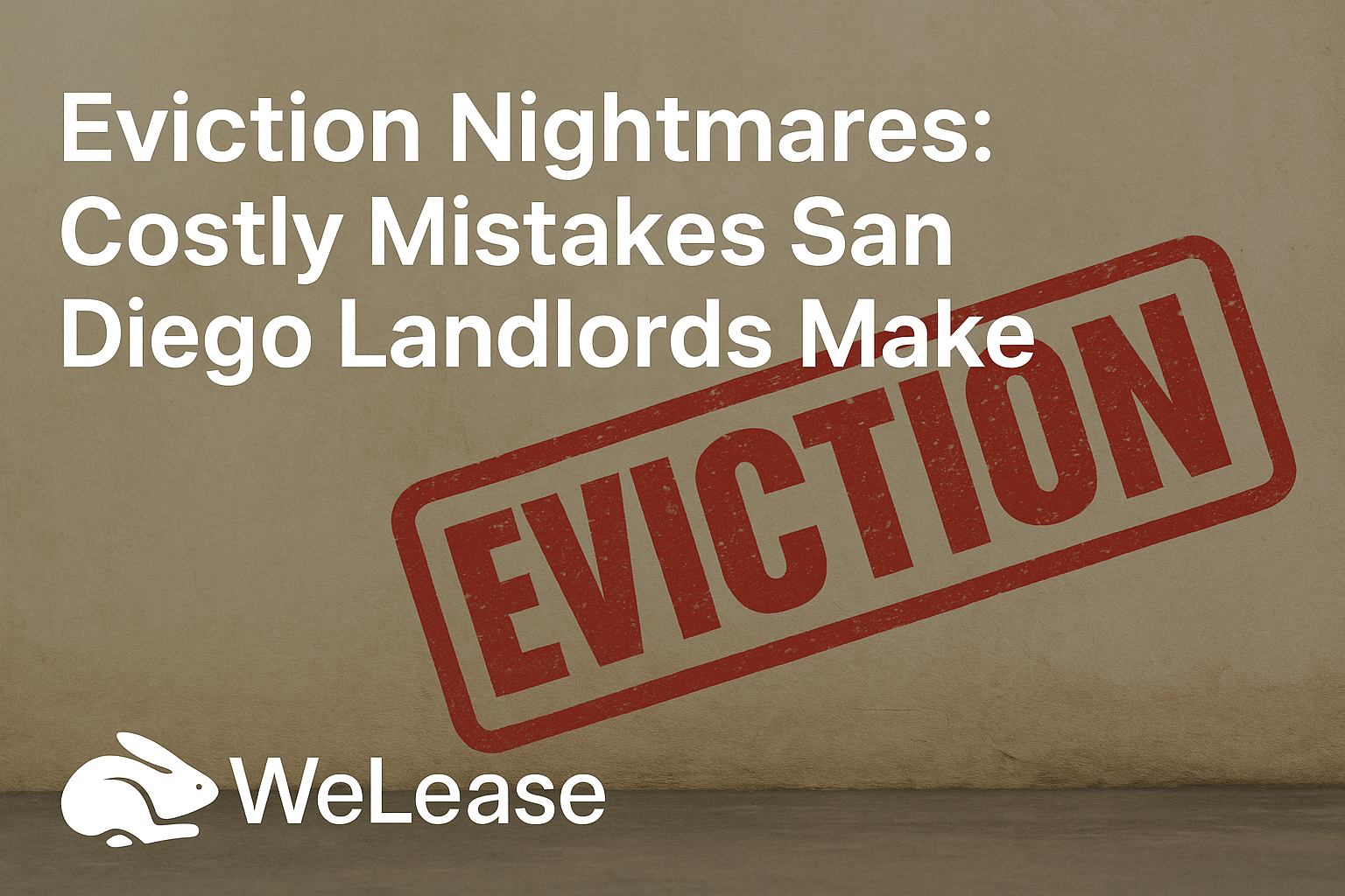cover photo for eviction nightmares for san diego landlords